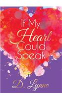 If My Heart Could Speak