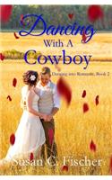 Dancing With a Cowboy
