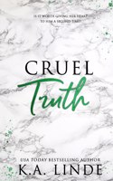 Cruel Truth (Special Edition)