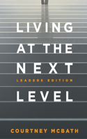 Living at the Next Level