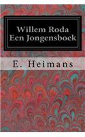 Willem Roda Een Jongensboek