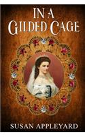 In a Gilded Cage