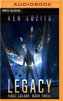 Legacy: (First Colony)