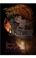 Times of Trouble