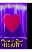 Listen to Your Heart