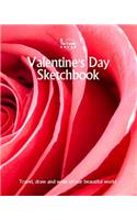 Valentine's Day Sketchbook: (Valentine's Day Books)