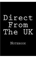 Direct From The UK: Notebook, 150 lined pages, softcover, 6 x 9