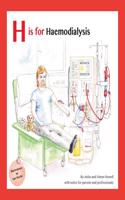 H is for Haemodialysis