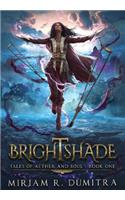 Brightshade