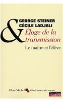 Eloge de La Transmission: (6078570 Collections Sciences - Sciences Humaines)