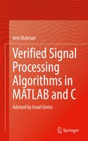 Verified Signal Processing Algorithms in MATLAB and C: Advised by Israel Greiss