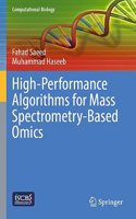 High-Performance Algorithms for Mass Spectrometry-Based Omics