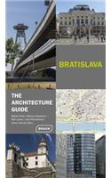 Bratislava - The Architecture Guide