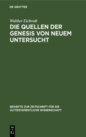 Die Quellen Der Genesis Von Neuem Untersucht