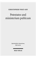 Potestates und ministerium publicum