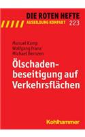 Olschadenbeseitigung Auf Verkehrsflachen