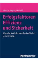 Erfolgsfaktoren Effizienz Und Sicherheit