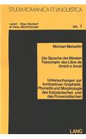 Die Sprache der aeltesten Fassungen des «Libre de amich e amat»