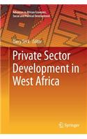 Private Sector Development in West Africa