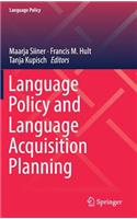 Language Policy and Language Acquisition Planning