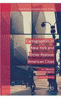 Cartographies of New York and Other Postwar American Cities