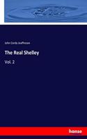 The Real Shelley: Vol. 2