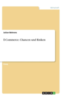 E-Commerce. Chancen und Risiken