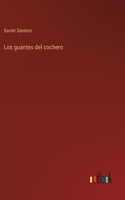 guantes del cochero