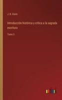 Introducción histórica y crítica a la sagrada escritura