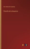 Filosofía de la eloquencia