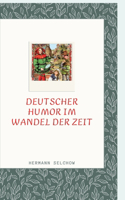 Deutscher Humor im Wandel der Zeit
