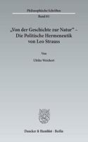 Von Der Geschichte Zur Natur - Die Politische Hermeneutik Von Leo Strauss