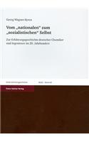 Vom 'Nationalen' Zum 'Sozialistischen' Selbst