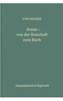 Jesaja - Von der Botschaft Zum Buch