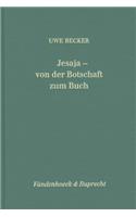 Jesaja - Von der Botschaft Zum Buch