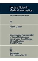 Discovery and Representation of Causal Relationships from a Large Time-Oriented Clinical Database: The RX Project