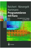 Programmieren Mit Kara: Ein Spielerischer Zugang Zur Informatik
