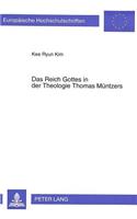 Das Reich Gottes in Der Theologie Thomas Muentzers