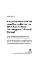 Gesundheitsverhalten Bei Vererbbarem Darmkrebs Hnpcc (Hereditary Non-Polyposis Colorectal Cancer)