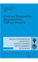 Crisis and Sustainability: Responses from Different Positions