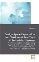 Design Space Exploration for Distributed Real-Time