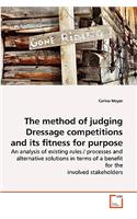 method of judging Dressage competitions and its fitness for purpose