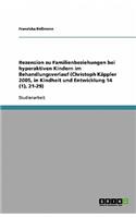 Rezension zu Familienbeziehungen bei hyperaktiven Kindern im Behandlungsverlauf (Christoph Käppler 2005, in Kindheit und Entwicklung 14 (1), 21-29)