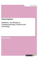Erdbeben - Ein Beitrag zu Charakterisierung, Ursachen und Forschung