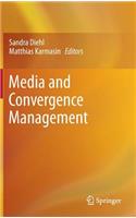 Media and Convergence Management