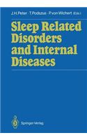 Sleep Related Disorders and Internal Diseases