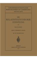 Die Relativitätstheorie Einsteins Und Ihre Physikalischen Grundlagen