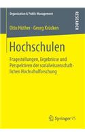 Hochschulen: Fragestellungen, Ergebnisse Und Perspektiven Der Sozialwissenschaftlichen Hochschulforschung