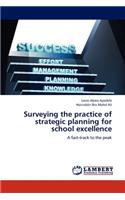 Surveying the practice of strategic planning for school excellence
