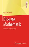 Diskrete Mathematik: Ein kompakter Einstieg